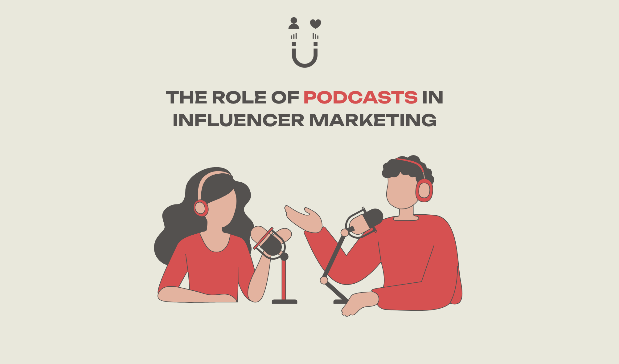 The Role of Podcasts in Influencer Marketing